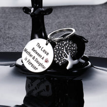 Load image into Gallery viewer, Mothers Day Gifts for mom from Daughter Birthday Keychain Gift for Mother of The Bride Stepmother The Love Between A Mother and Daughter is Forever Mother’s Day Present for Mama Mum