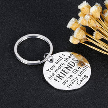 Load image into Gallery viewer, Funny Friendship Gifts Keychain for Best Friends You and I are More Than Friends Birthday Valentine Christmas Graduation Gift for Coworker BFF Bestie Sisters Presents for Teenage Girls Boys