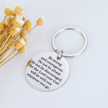 Load image into Gallery viewer, Christian Inspirational 2020 Graduation Gift Keychain Birthday Gift for Daughter Son Best Friends Be Strong and Courageous The Lord Will Be with You Wherever You Go Christmas Keyring Pendant Charm