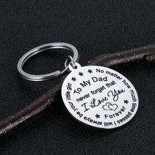 Load image into Gallery viewer, Dad Gifts Keychain from Daughter Father’s Day Birthday Christmas Gift for Father Daddy Never Forget I Love You Forever I Will Always Be Your Little Girl Thanksgiving Day Valentine Present to Papa