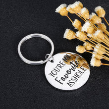 Load image into Gallery viewer, You’re My Favorite Asshle Funny Boyfriend Gifts Keychain Husband Couple Gift from Wife Girlfriend Valentines Day Anniversary Birthday Wedding Christmas Present from Wifey Hubby for Men Him
