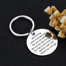 Load image into Gallery viewer, Christian Inspirational 2020 Graduation Gift Keychain Birthday Gift for Daughter Son Best Friends Be Strong and Courageous The Lord Will Be with You Wherever You Go Christmas Keyring Pendant Charm