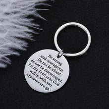 Load image into Gallery viewer, Christian Inspirational 2020 Graduation Gift Keychain Birthday Gift for Daughter Son Best Friends Be Strong and Courageous The Lord Will Be with You Wherever You Go Christmas Keyring Pendant Charm