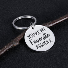 Load image into Gallery viewer, You’re My Favorite Asshle Funny Boyfriend Gifts Keychain Husband Couple Gift from Wife Girlfriend Valentines Day Anniversary Birthday Wedding Christmas Present from Wifey Hubby for Men Him