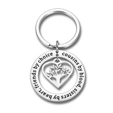 Load image into Gallery viewer, Cousins Keychain Cousins By Blood Sisters By Heart Friends By Choice for Cousins Best Friends Girls Long Distance Birthday Graduation Stocking Stuffer Family Friendship Present Jewelry