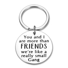 Load image into Gallery viewer, Funny Friendship Gifts Keychain for Best Friends You and I are More Than Friends Birthday Valentine Christmas Graduation Gift for Coworker BFF Bestie Sisters Presents for Teenage Girls Boys