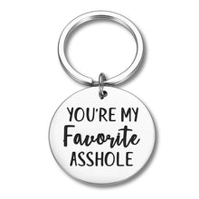 Load image into Gallery viewer, You’re My Favorite Asshle Funny Boyfriend Gifts Keychain Husband Couple Gift from Wife Girlfriend Valentines Day Anniversary Birthday Wedding Christmas Present from Wifey Hubby for Men Him
