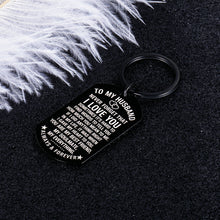 Load image into Gallery viewer, Anniversary Husband Keychain from Wife Birthday Valentine’s Day Present for Hubby Fiance Bridegroom Wedding Xmas Present Husband Fathers Day Couple Keyring Keepsake for Him Men