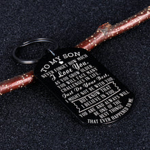 Load image into Gallery viewer, to My Son Gifts from Mom Dad Inspirational Keychain Birthday Graduation Christmas for Boys Men I Love You Key Pendant Back to School Anniversary Wedding Xmas Going Away Present for Him