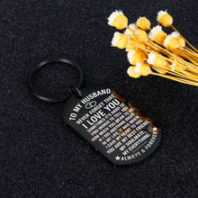 Load image into Gallery viewer, Anniversary Husband Keychain from Wife Birthday Valentine’s Day Present for Hubby Fiance Bridegroom Wedding Xmas Present Husband Fathers Day Couple Keyring Keepsake for Him Men