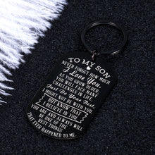 Load image into Gallery viewer, to My Son Gifts from Mom Dad Inspirational Keychain Birthday Graduation Christmas for Boys Men I Love You Key Pendant Back to School Anniversary Wedding Xmas Going Away Present for Him
