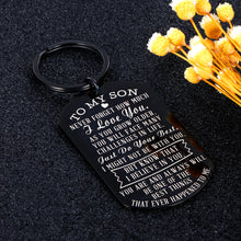 Load image into Gallery viewer, to My Son Gifts from Mom Dad Inspirational Keychain Birthday Graduation Christmas for Boys Men I Love You Key Pendant Back to School Anniversary Wedding Xmas Going Away Present for Him