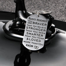 Load image into Gallery viewer, Inspirational Gifts 2020 Graduation Keychain for Women Men Always Remember You are Braver Birthday Christmas Motivational Gift for Son Daughter Friends Nurses Students Girls Boys