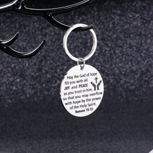 Load image into Gallery viewer, Inspirational Bible Verse Keychain Christian Gift for Women Men Religious Easter Prayer May the God of Hope Fill You with Joy Peace Birthday Christmas Communion Thanksgiving for Him Her Godchildren