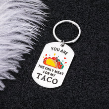 Load image into Gallery viewer, Funny Valentine Husband Gift from Wife Naughty Birthday Anniversary Keychain for Boyfriend Girlfriend Engagement Wedding Christmas Gift for Him Her Fiance Bride Hubby Taco Couple Soulmate Gift