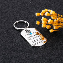 Load image into Gallery viewer, Valentine Gift for Boyfriend Girlfriend Lover Drive Safe Keychain for Husband Wife I Love You Birthday Fathers Day Mothers Day Gift for Dad Mom New Driver Trucker Christmas Gifts for Women Men