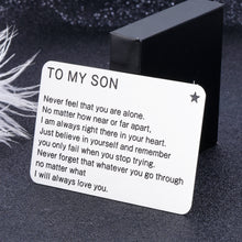 Load image into Gallery viewer, Son Gifts Wallet Card Insert from Mom Dad Inspirational Birthday Graduation Christmas for Teen Boys College Stepson Valentines Day Fathers Day Engraved Metal Wallet Card for Men Adult Him