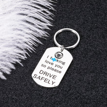 Load image into Gallery viewer, Valentine Gift for Boyfriend Girlfriend Lover Drive Safe Keychain for Husband Wife I Love You Birthday Fathers Day Mothers Day Gift for Dad Mom New Driver Trucker Christmas Gifts for Women Men