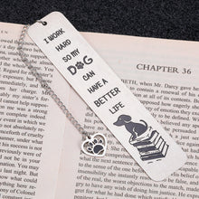 Load image into Gallery viewer, Funny Bookmark Gifts for Women Men Dog Lover Friends Inspirational Birthday Christmas Gift for Coworker Boss Book Lover Bookmark for Dog Mom Dog Dad Stocking Stuffer Valentine for Son Daughter Him Her