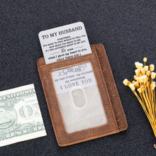 Load image into Gallery viewer, Husband Anniversary Wallet Card Insert Gifts from Wife Wifey Valentines Day Birthday Wedding Gift for Him Men Metal Wallet Card Christmas Deployment Long Distance Wallet Card Present for Fiance Hubby