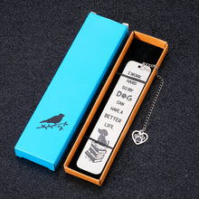 Load image into Gallery viewer, Funny Bookmark Gifts for Women Men Dog Lover Friends Inspirational Birthday Christmas Gift for Coworker Boss Book Lover Bookmark for Dog Mom Dog Dad Stocking Stuffer Valentine for Son Daughter Him Her