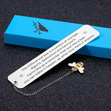 Load image into Gallery viewer, Inspirational Bookmark Gifts for Book Lover Birthday Christmas Gift for Leaving Coworker Teacher Nurse Graduation Gift for Son Daughter Friends Sisters Encouragement Bookmark for Women Men Bee Lover