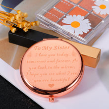 Load image into Gallery viewer, Birthday Gift for Sisters Compact Mirror from Sister Brother Friend Christmas Graduation Friendship Gift for Best Friend Big Little Sister Women Valentine Wedding Travel Makeup Gift for Girl Her