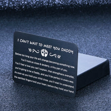 Load image into Gallery viewer, Dad Wallet Insert Card Fathers Day Gift for New Dad Daddy Engraved Metal Wallet Card Baby Announcement Birthday Gift for First Time Dad to Be Daddy Expecting Dad Christmas Present for Him Men
