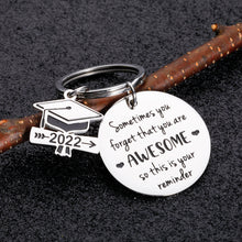 Load image into Gallery viewer, Inspirational Graduation Gift for Him Her Class 2022 Keychain Middle High School Graduation Gift for Students Daughter Son Boys Girls College Master Senior Grad Gifts for Nurse Law Friends Women Men
