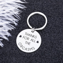 Load image into Gallery viewer, Valentines Day Keychain for Husband Boyfriend Funny Couple Gifts Birthday Wedding Xmas Gift for Fiance Hubby Lover from Wife Girlfriend Naughty Gift for Men Him Thanks for All The Org Gag Keyring