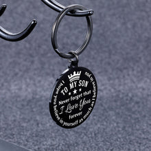 Load image into Gallery viewer, To My Son Inspirational Gift Keychain from Dad Mom Never Forget That I Love You Forever Birthday Graduation Christmas Back to School Gift for Boys Teenage Him Family Pendant Charm Stocking Stuff Gifts