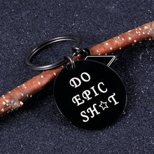 Load image into Gallery viewer, Funny Graduation Gifts for Him Her, Do Epic 2021 Senior Graduation Keychain for Master Nurses Students from College Medical High School Gift for Friends, Daughter Son Graduation from Dad Mom