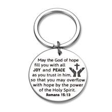 Load image into Gallery viewer, Inspirational Bible Verse Keychain Christian Gift for Women Men Religious Easter Prayer May the God of Hope Fill You with Joy Peace Birthday Christmas Communion Thanksgiving for Him Her Godchildren