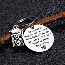 Load image into Gallery viewer, 2022 Graduation Gift for Him Her Inspirational Keychain Middle High School Graduation Gift for Students Daughter Son Boys Girls Kid College Master Grads Farewell Gifts for Nurse Friends Women Men