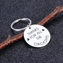 Load image into Gallery viewer, Valentines Day Keychain for Husband Boyfriend Funny Couple Gifts Birthday Wedding Xmas Gift for Fiance Hubby Lover from Wife Girlfriend Naughty Gift for Men Him Thanks for All The Org Gag Keyring