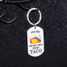 Load image into Gallery viewer, Funny Valentine Husband Gift from Wife Naughty Birthday Anniversary Keychain for Boyfriend Girlfriend Engagement Wedding Christmas Gift for Him Her Fiance Bride Hubby Taco Couple Soulmate Gift