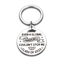 Load image into Gallery viewer, Funny Inspirational Graduation Gifts Class of 2022 Keychain for Him Her Middle High School College Students Graduation Gift for Women Men Nurses Master Senior Gift for Daughter Son Boys Girls Friends