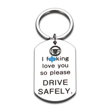 Load image into Gallery viewer, Valentine Gift for Boyfriend Girlfriend Lover Drive Safe Keychain for Husband Wife I Love You Birthday Fathers Day Mothers Day Gift for Dad Mom New Driver Trucker Christmas Gifts for Women Men