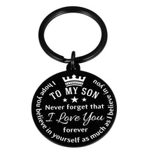 Load image into Gallery viewer, To My Son Inspirational Gift Keychain from Dad Mom Never Forget That I Love You Forever Birthday Graduation Christmas Back to School Gift for Boys Teenage Him Family Pendant Charm Stocking Stuff Gifts