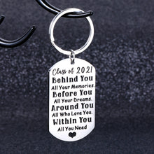 Load image into Gallery viewer, Class 2021 Graduation Gifts for Her Him Inspirational Keychain for Graduates College High School Grads Daughter Son Friends from Mom Dad Boys Girls Farewell Goodbye Present for Women Men