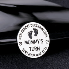 Load image into Gallery viewer, Funny New Mummy Daddy Decision Coin Gifts for Parent First Time Mom to Be Pregnancy New for Women Men Christmas Birthday Mothers Fathers Day Mom Dad Present Double Sided