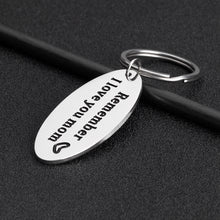 Load image into Gallery viewer, Mothers Day Gifts Mom Keychain from Daughter Son Remember I Love You Mom Appreciation Birthday Valentine Gift for Women from Kids Christmas Wedding Gift for Mother in Law Mummy Her