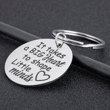 Load image into Gallery viewer, Teacher Keychain Thank You Gifts for Women Men Birthday Graduation Appreciation Gift for Mom Dad It Takes A Big Heart to Shape Little Minds Teacher’s Day Christmas Key Chain for Him Her
