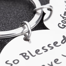 Load image into Gallery viewer, Godmother Gifts Keychain Religious Jewelry Baptism Thank You Gift Birthday Stocking Stuffer for Beloved Godmother from Godson Goddaughter So Blessed to Have You in My Life