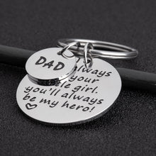 Load image into Gallery viewer, Fathers Day Gifs for Dad Keychain from Daughter I’ll Always be Your Little Girl Birthday Gif for Daddy Father in Law Father of The Bride XMAS Keyring Present from Kids for Men Him