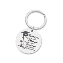 Load image into Gallery viewer, Graduation Gifts Inspirational Keychain for Class of 2021 Daughter Son Her Him Behind You All Your Memories College High School Graduates Gift for Best Friends Girls Boys