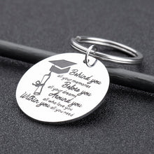 Load image into Gallery viewer, Graduation Gifts Inspirational Keychain for Class of 2021 Daughter Son Her Him Behind You All Your Memories College High School Graduates Gift for Best Friends Girls Boys