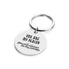 Load image into Gallery viewer, Best Friends Gifts Keychain You Are My Person Greys Anatomy Perfect Friendship Keyring for Women Men Couples Boyfriend BFF and Loved Ones Birthday Valentines Anniversary Wedding Gift