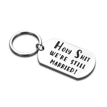 Load image into Gallery viewer, Funny Couple Anniversary Keychains for Husband Wife Birthday Valentine Day Wedding GITS for Men Women Hubby Wifey Marriage Gag Present for Him Her Stocking Stuffer Jewelry Key Chain