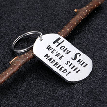 Load image into Gallery viewer, Funny Couple Anniversary Keychains for Husband Wife Birthday Valentine Day Wedding GITS for Men Women Hubby Wifey Marriage Gag Present for Him Her Stocking Stuffer Jewelry Key Chain